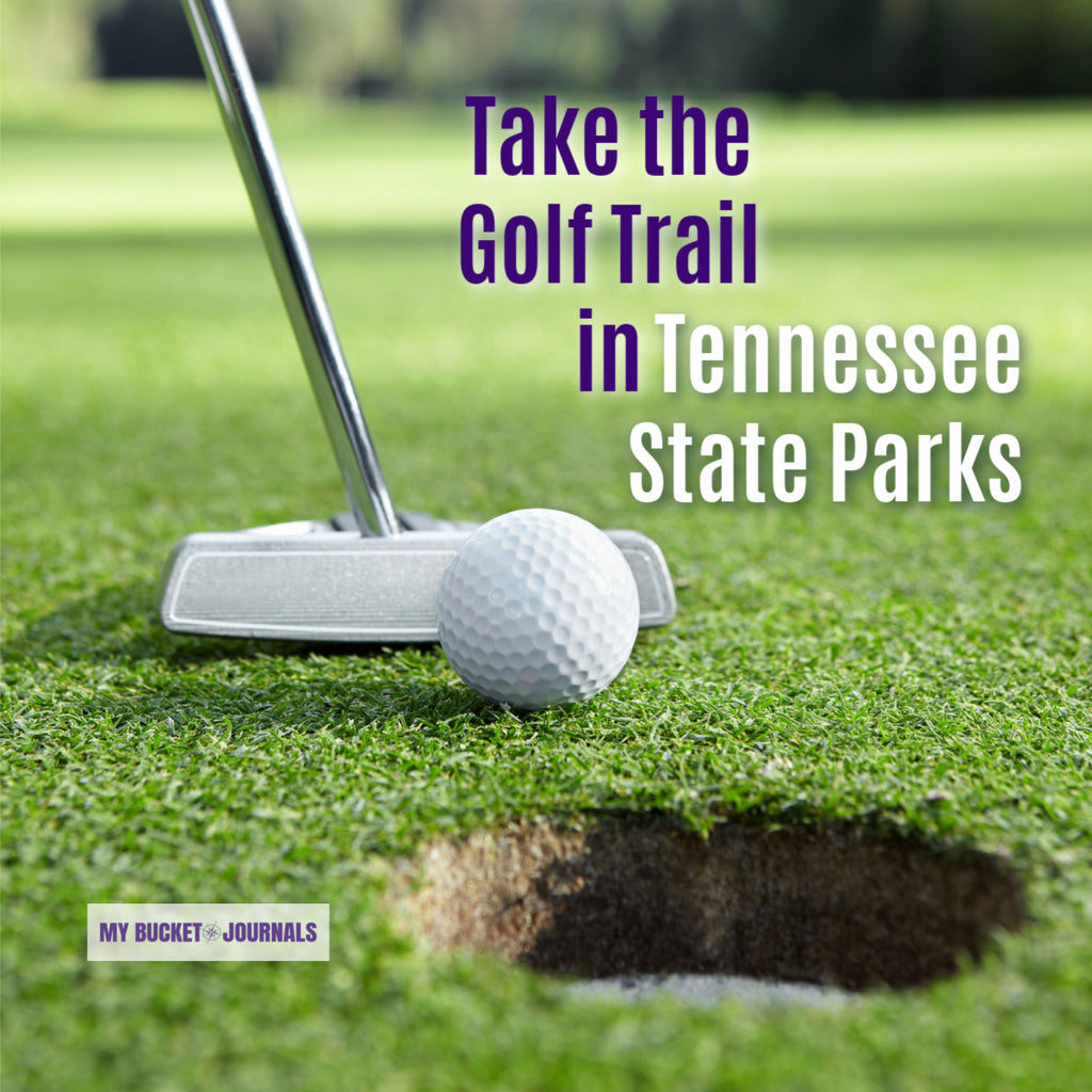 The Golf Trail in Tennessee State Parks