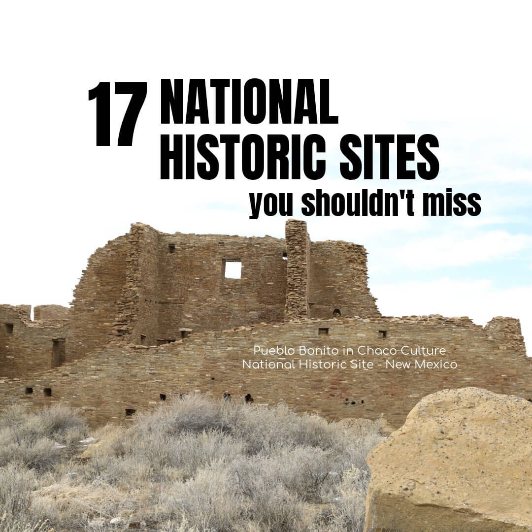 17 National Historic Sites You Shouldn't Miss