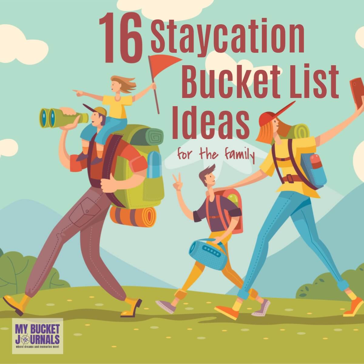 16 Staycation Bucket List Ideas for Families