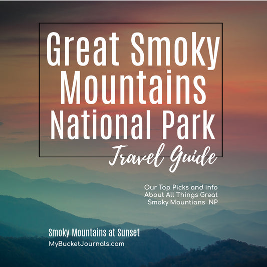 varying shades of mountain and sky at sunset in the smoky mountains with a text overlay that says Great Smoky Mountains National Park Travel Guide
