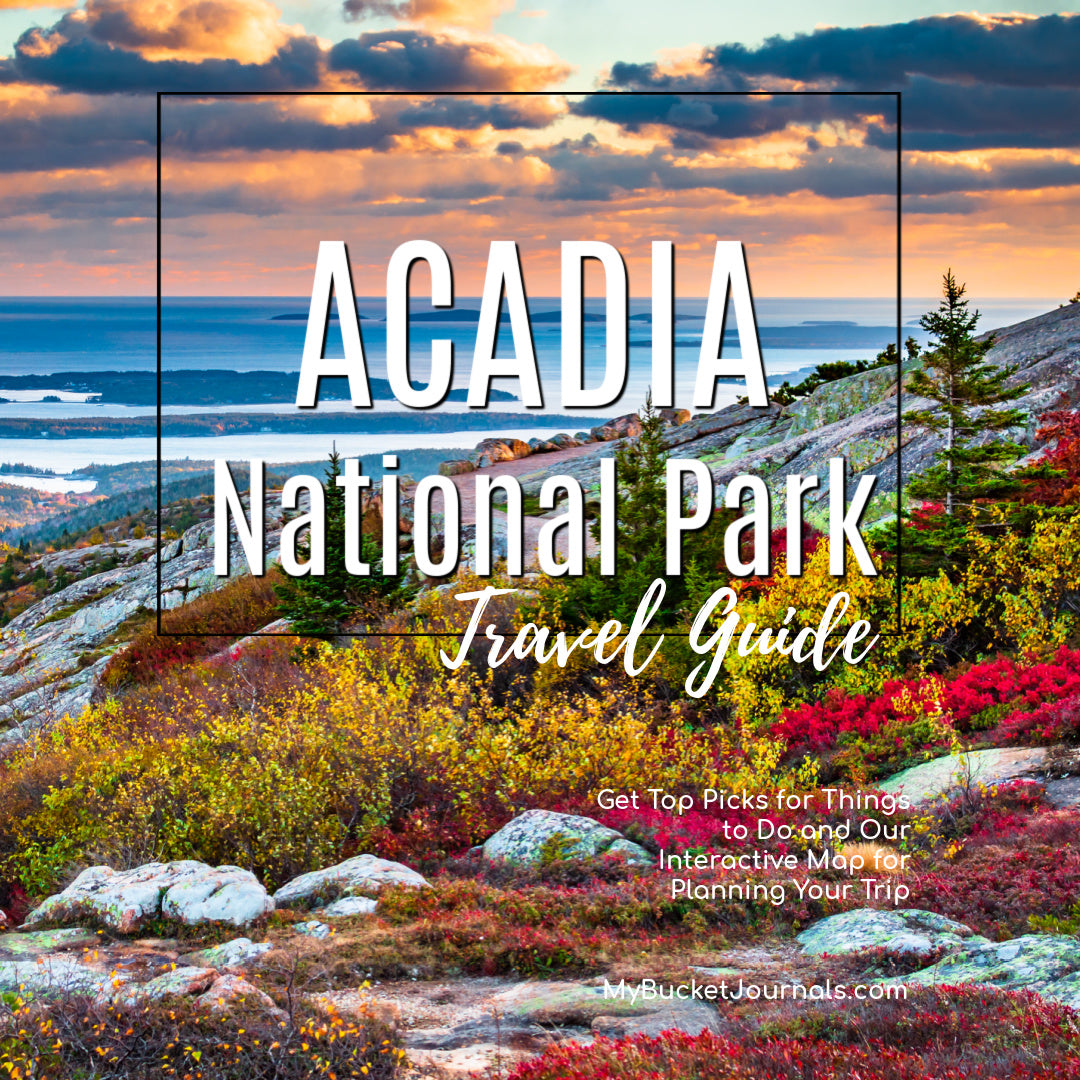 Acadia National Park Travel Guide