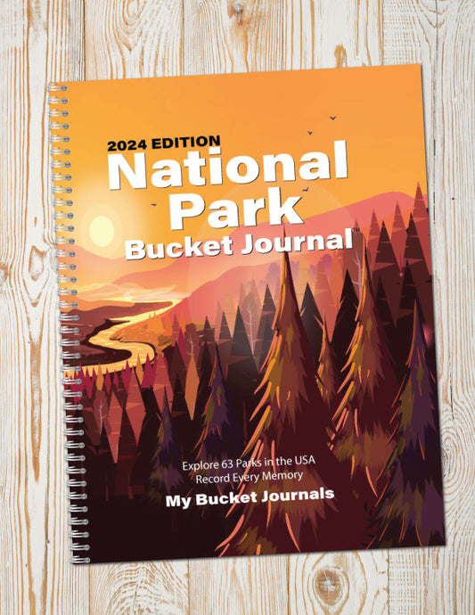 National Parks Bucket Journal 2024 Edition (w/ FREE 131-Page Travel Guide)