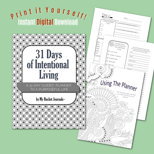 Intentional Living Planner - A 31-Day Guided Journey to a Purposeful Life