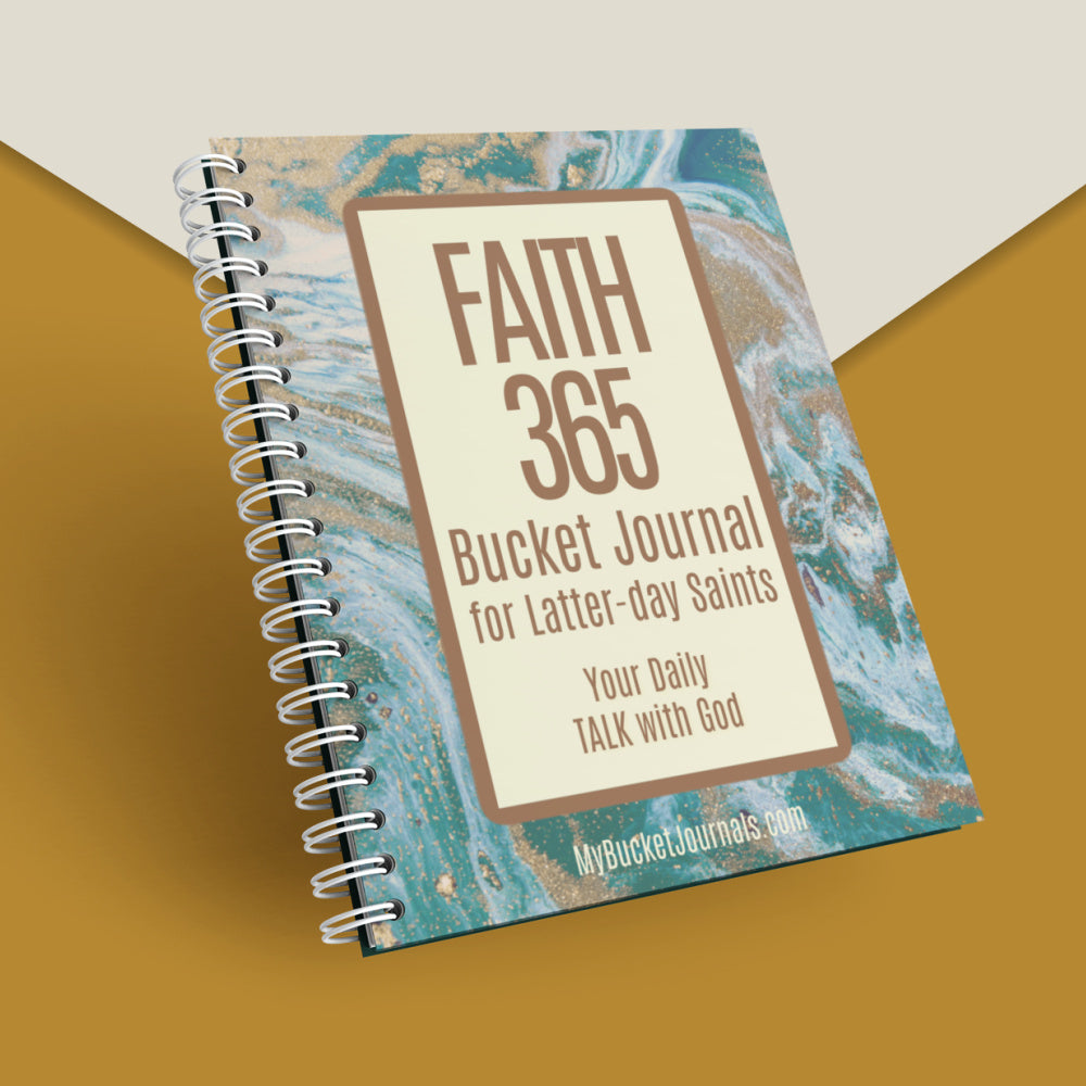 Faith 365 Bucket Journal for Latter-day Saints