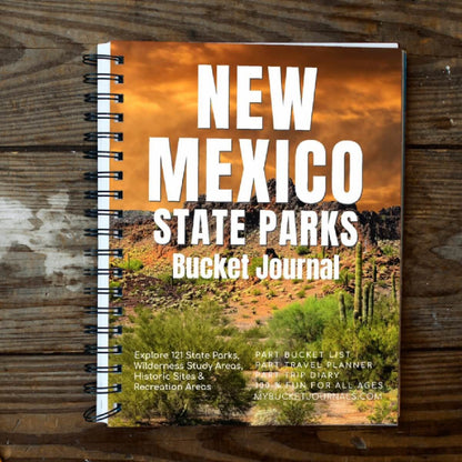 New Mexico State Parks Bucket Journal - Spiral