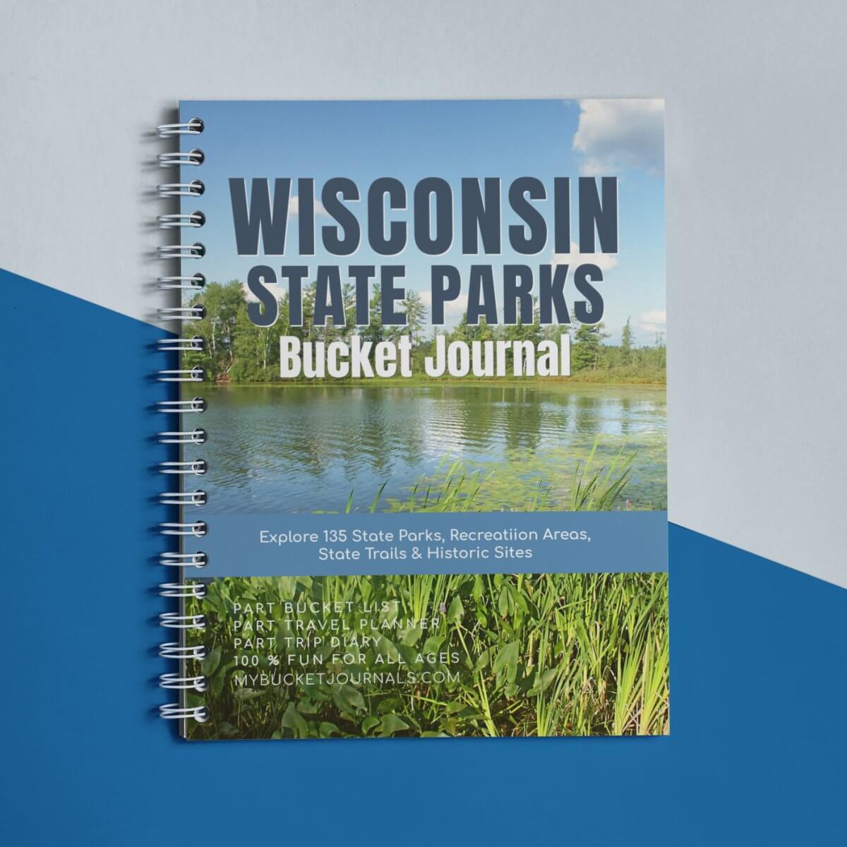 Wisconsin State Parks Bucket Journal - Spiral