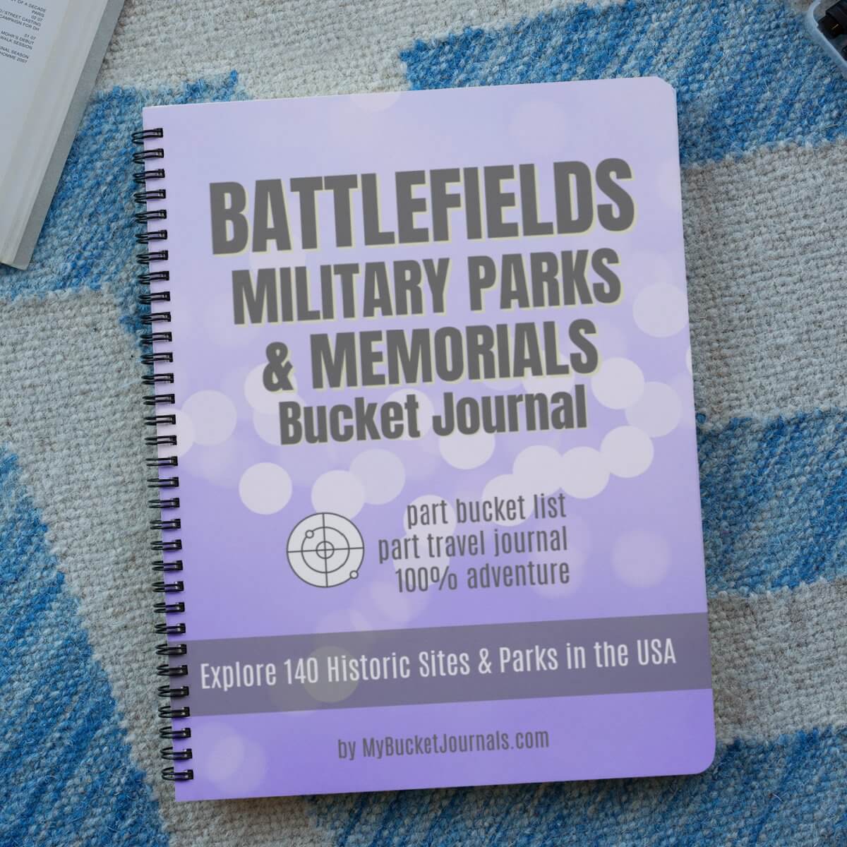 Battlefields, Military Parks & National Memorials Bucket Journal - Spiral