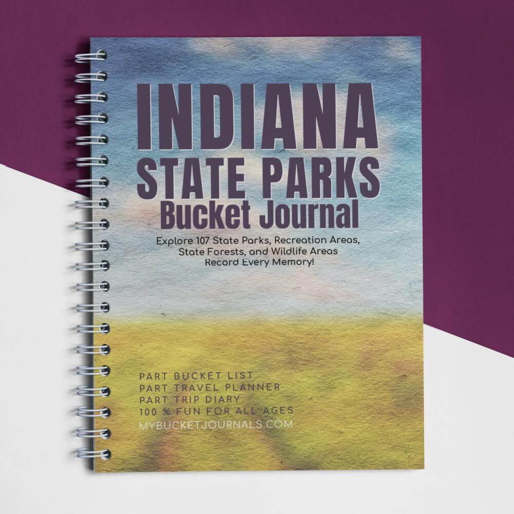 Indiana State Parks Bucket Journal - Spiral